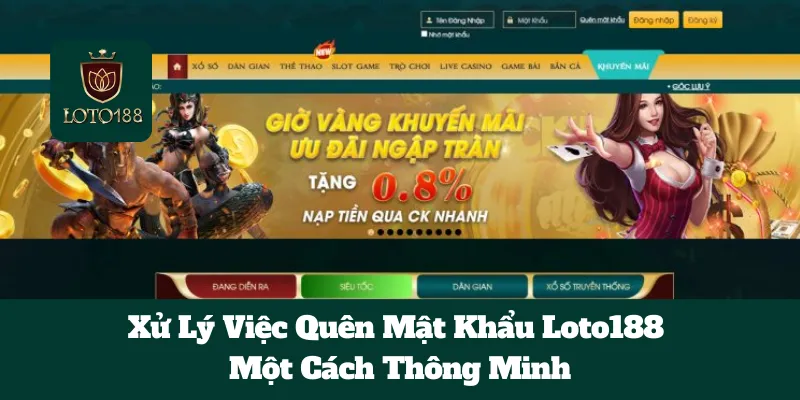 Xử Lý Việc Quên Mật Khẩu Loto188 Một Cách Thông Minh 1 Xử Lý Việc Quên Mật Khẩu Loto188 Một Cách Thông Minh